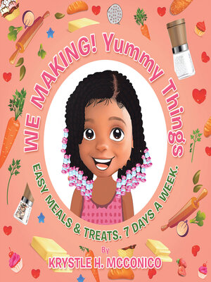 cover image of We Making! Yummy Things